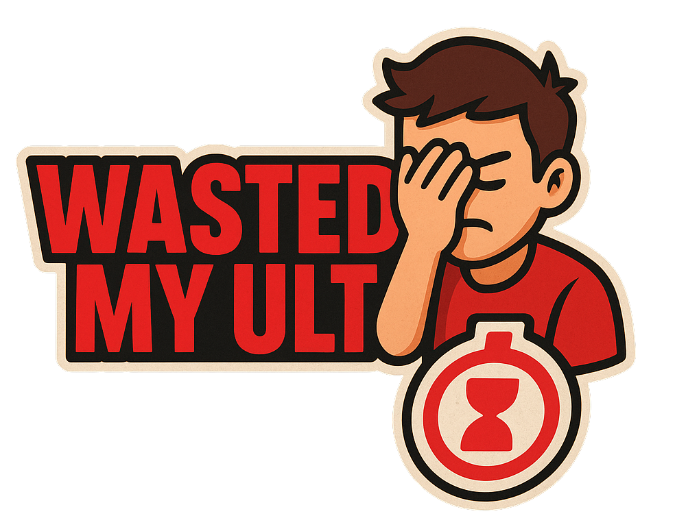 WastedMyUlt